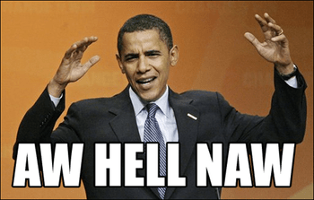 189152125_ObamaHellNo_answer_3_xlarge